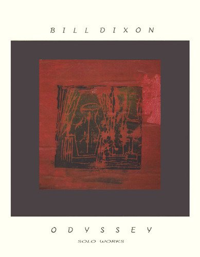 Cover for Bill Dixon · Odyssey (CD) [Box set] (2018)