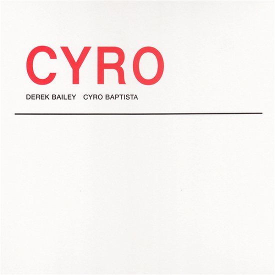 Cyro - Bailey,derek & Cyro Baptista - Musikk - Proper - 0769791972346 - 15. februar 2019