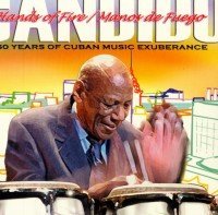Cover for Candido · Hands of Fire: 60 Years of Cuban Music Exuberance (CD) (2010)
