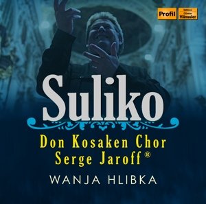Cover for Don Kosaken Chor · Suliko (CD) (2015)