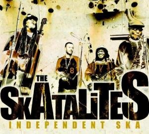 Cover for Skatalites · Independence Ska (CD) (2019)