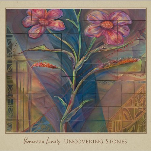 Cover for Vanessa Lively · Uncovering Stones (CD) (2011)
