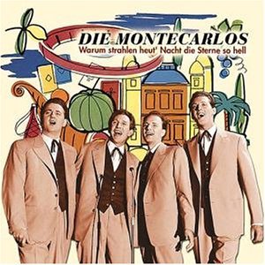 Warum Strahlen Die Sterne - Montecarlos - Musik - BEAR FAMILY - 4000127164346 - 1. november 2000