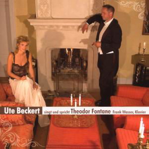 Cover for Fontane / Beckert / Wasser · Ute Beckert Sings Theodor Fontane (CD) (2007)