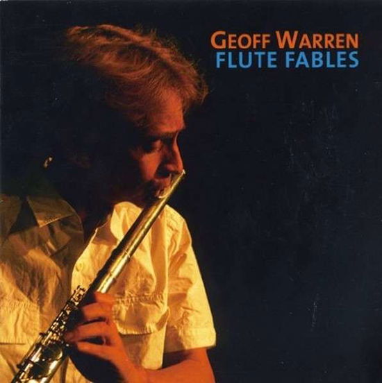 Warren, Geoff - Flute Fables - Music - TUTU - 4015728882346 - August 12, 2014