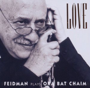 Cover for Giora Feidman · Love-Feidman Plays Ora (CD) (2011)