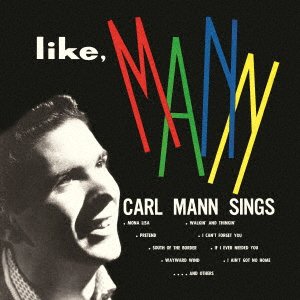 Cover for Carl Mann · Like Mann (CD) [Japan Import edition] (2022)