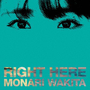 Cover for Wakita Monari · Right Here (CD) [Japan Import edition] (2019)