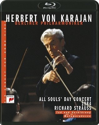 All Souls` Day Concert 1984  R Strauss:tod Und Verklarung / - Herbert Von Karajan - Musik - 7SI - 4547366527346 - 21. Dezember 2022