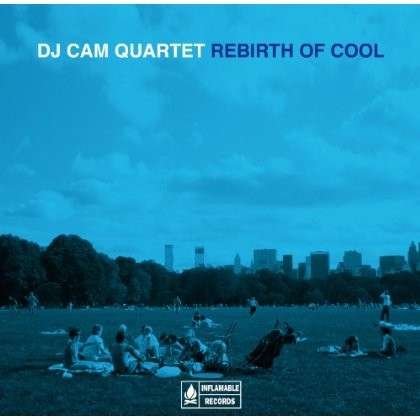 Cover for DJ Cam Quartet · Rebirth of Cool (CD) [Bonus Tracks edition] (2014)