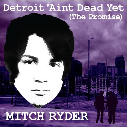 Cover for Mitch Ryder · Detroit Aint Dead Yet (CD) [Japan Import edition] (2016)