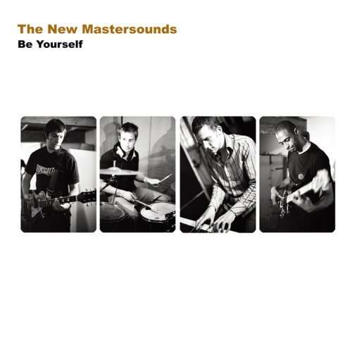 Be Yourself - New Mastersounds - Music - PVIN - 4995879200346 - October 17, 2008