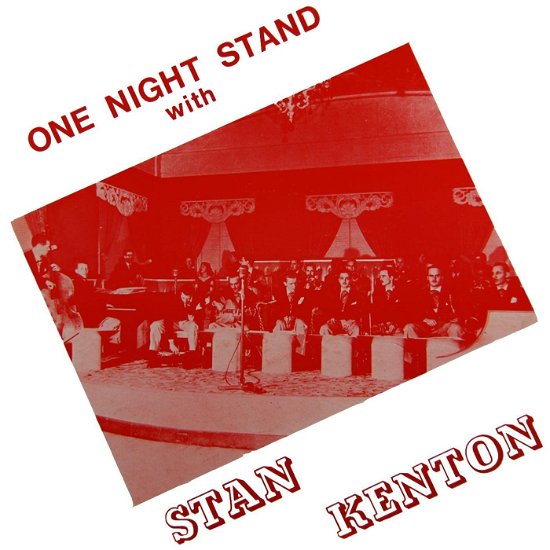 Cover for Stan Kenton · One Night Stand (CD) (2019)