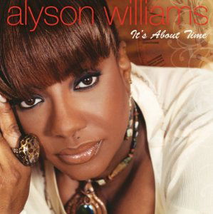 Cover for Alyson Williams · Its About Time (CD) (2006)