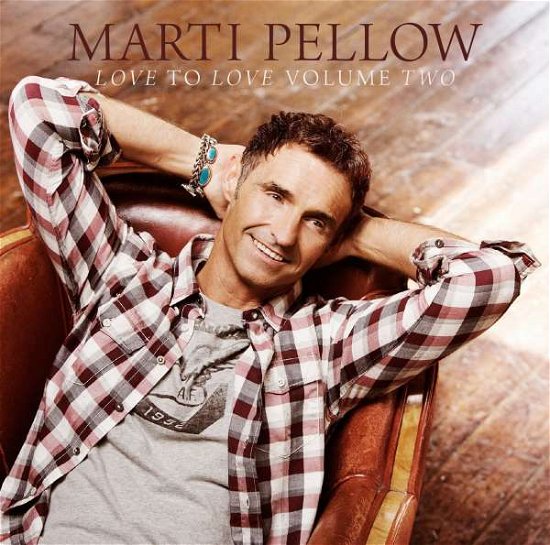 Cover for Marti Pellow · Love To Love 2 (CD) (2016)