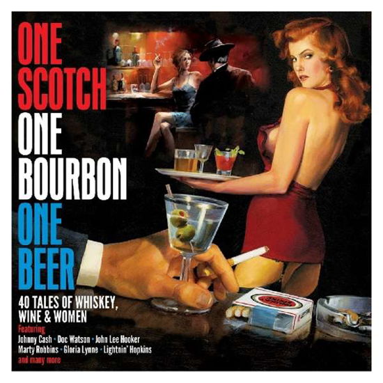 One Scotch One Bourbon One Beer: 40 Tales of Wine - One Scotch One Bourbon One Beer: 40 Tales of Wine - Muziek - NOT NOW - 5060143497346 - 22 februari 2019