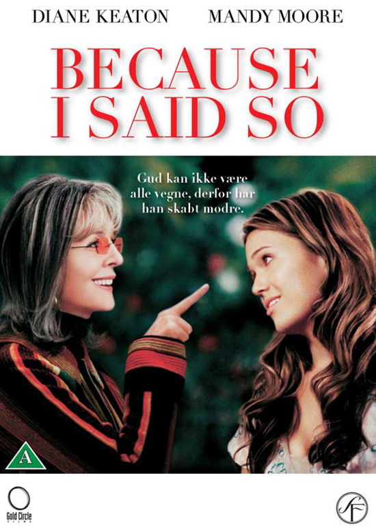 Cover for Because I Said So (DVD) (2007)