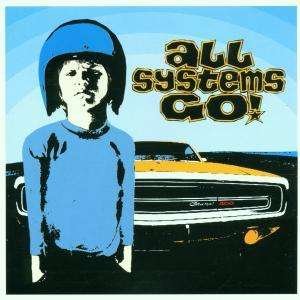 Cover for All Systems Go (CD) (2021)