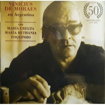 Cover for De Moraes,vinicius / Creuza,maria / Bethani,maria · Vinicius De Moraes en Argentina (CD) (2020)