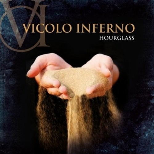 Cover for Vicolo Inferno · Hourglass (CD) (2017)