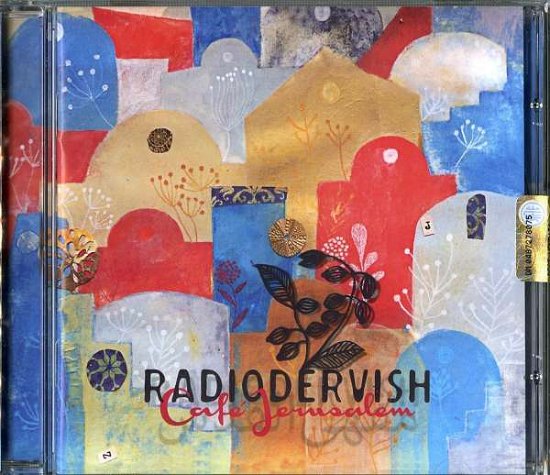 Cover for Radiodervish · Cafe' Jerusalem (CD) (2015)
