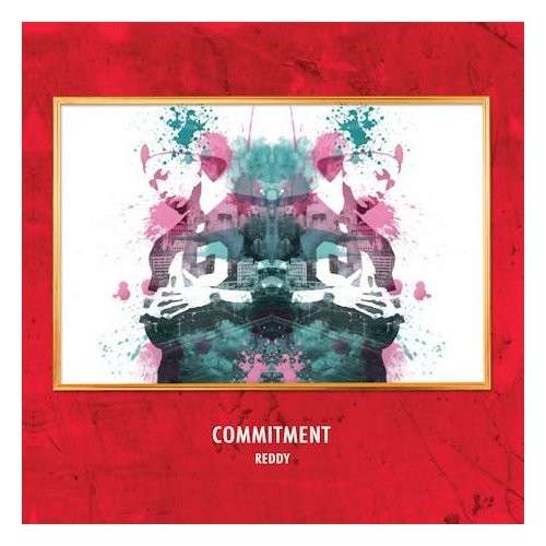 Cover for Reddy · Commitment (CD) (2013)