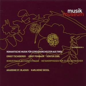 Cover for Siessl / Orchester Der Akademie St.blasius · Romantische Musik Für Streichorchester Aus Tirol (CD) (2011)