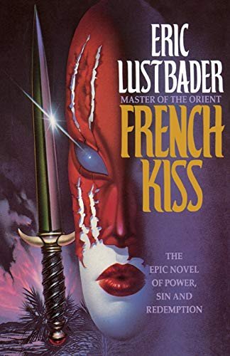Cover for Eric Van Lustbader · French Kiss (Paperback Book) (2009)