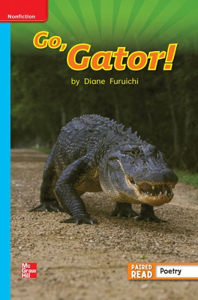 Cover for McGraw Hill · Reading Wonders, Grade 1, Leveled Reader Go, Gator!, ELL, Unit 4, 6-Pack (Spiral Book) (2012)