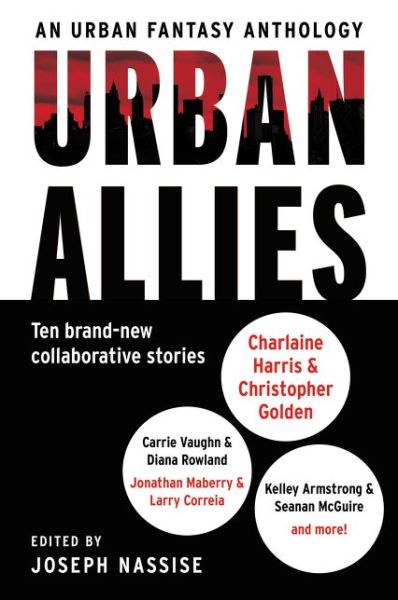 Cover for Joseph Nassise · Urban Allies: Ten Brand-New Collaborative Stories (Paperback Book) (2018)