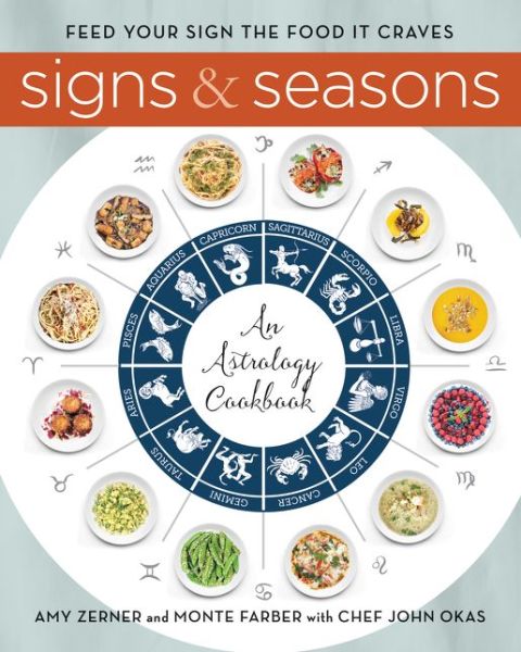 Cover for Monte Farber · Signs and Seasons: An Astrology Cookbook (Hardcover Book) (2017)