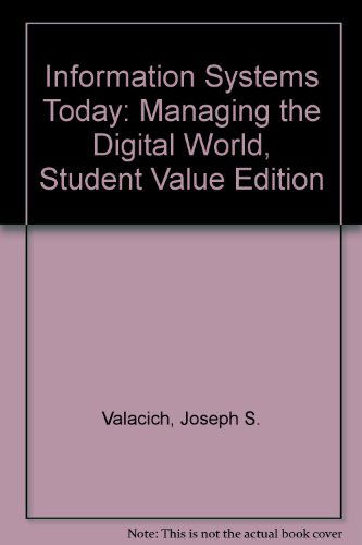 Cover for Christoph Schneider · Information Systems Today: Managing the Digital World, Student Value Edition (4th Edition) (Loose-leaf) (2009)