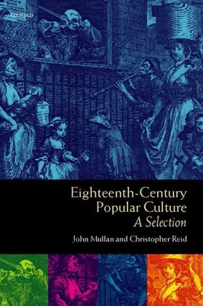 Cover for John Mullan · Eighteenth-Century Popular Culture: A Selection (Inbunden Bok) (2000)