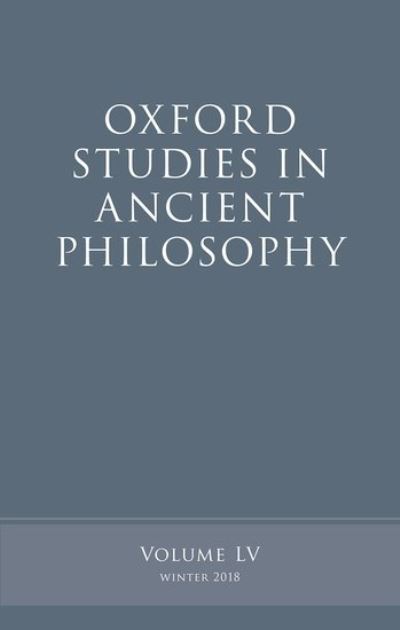 Cover for Oxford Studies in Ancient Philosophy, Volume 55 - Oxford Studies in Ancient Philosophy (Taschenbuch) (2018)