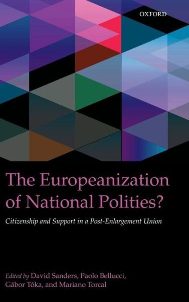 Cover for Paolo Bellucci · The Europeanization of National Polities?: Citizenship and Support in a Post-Enlargement Union - IntUne (Hardcover Book) (2012)