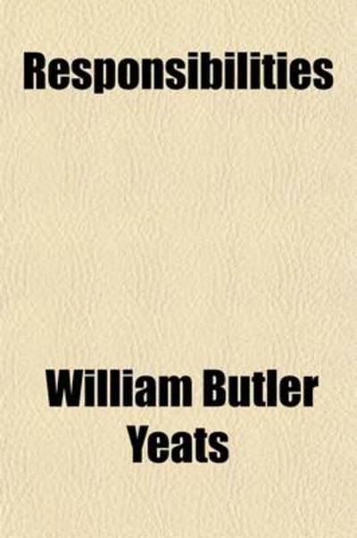 Cover for Yeats · Responsibilities; and other poems (Bog)