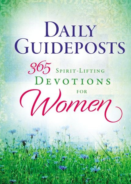 Daily Guideposts 365 Spirit-Lifting Devotions for Women - Guideposts - Książki - Zondervan - 9780310357346 - 30 maja 2019