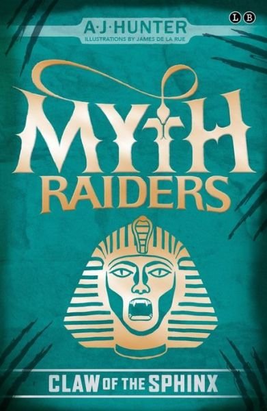 Cover for A.J. Hunter · Myth Raiders: Claw of the Sphinx: Book 2 - Myth Raiders (Taschenbuch) (2016)
