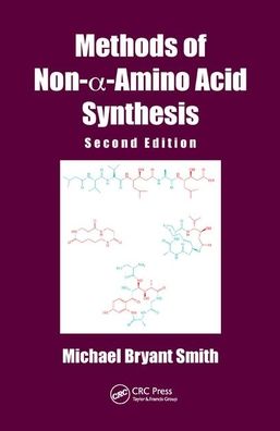 Cover for Michael Bryant Smith · Methods of Non-a-Amino Acid Synthesis (Pocketbok) (2019)