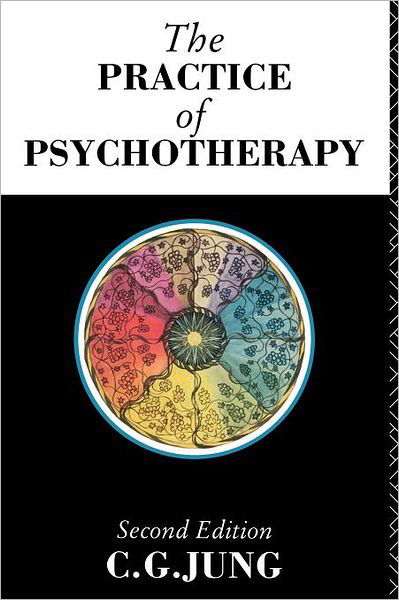 The Practice of Psychotherapy: Second Edition - Collected Works of C. G. Jung - C.G. Jung - Books - Taylor & Francis Ltd - 9780415102346 - September 2, 1993