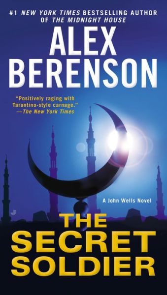 Cover for Alex Berenson · The Secret Soldier (A John Wells Novel) (Paperback Book) [Reprint edition] (2012)