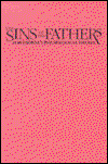 Cover for Frederick C. Crews · The Sins of the Fathers: Hawthorne's Psychological Themes (Bok) (1989)