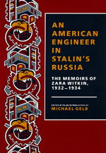 Cover for Zara Witkin · An American Engineer in Stalin's Russia: The Memoirs of Zara Witkin, 1932-1934 (Gebundenes Buch) (1991)