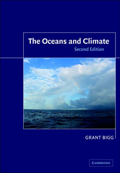 Cover for Bigg, Grant R. (University of Sheffield) · The Oceans and Climate (Paperback Book) [2 Revised edition] (2003)