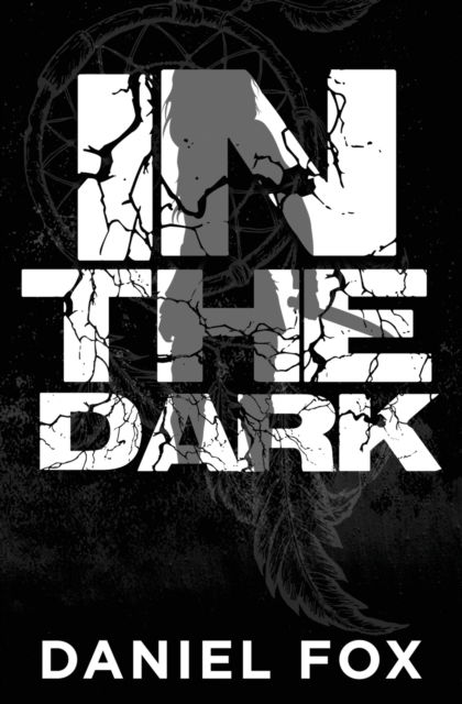 Cover for Daniel Fox · In The Dark (Paperback Book) (2020)