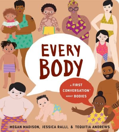 Cover for Megan Madison · Every Body: A First Conversation About Bodies - First Conversations (Kartonbuch) (2023)