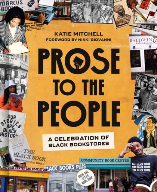 Prose to the People: A Celebration of Black Bookstores - Katie Mitchell - Bücher - Random House USA Inc - 9780593581346 - 11. Februar 2025