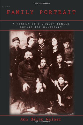 Ann Wainer · Family Portrait: a Memoir of a Jewish Family During the Holocaust (Hardcover Book) (2008)