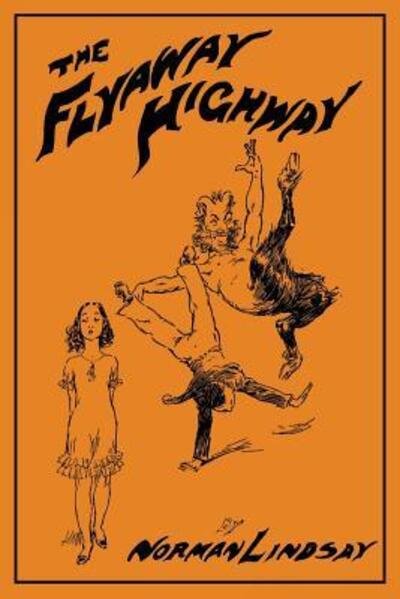 Cover for Norman Lindsay · The Flyaway Highway (Paperback Book) (2017)