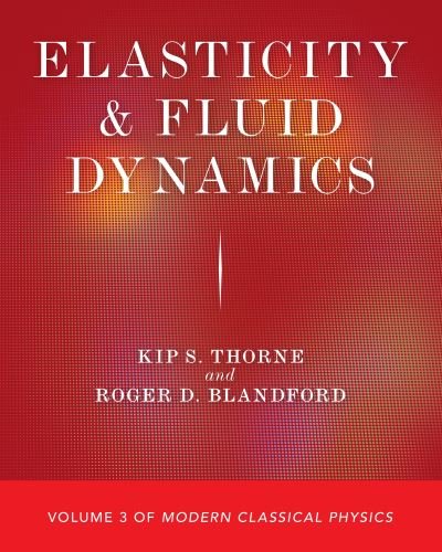 Cover for Kip S. Thorne · Elasticity and Fluid Dynamics: Volume 3 of Modern Classical Physics (Taschenbuch) (2021)